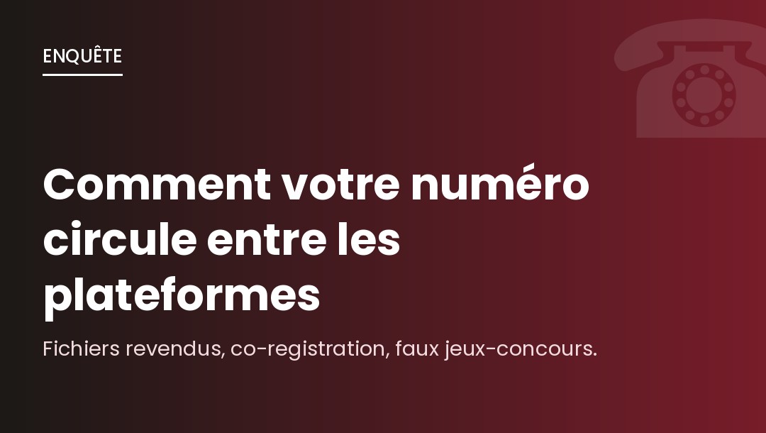Comment votre numéro circule